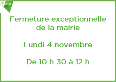 Fermeture exceptionnelle de la mairie – Lundi 4 novembre – De 10 h 30 à 12 h