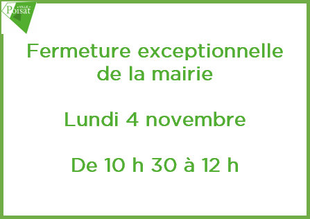 Fermeture exceptionnelle de la mairie – Lundi 4 novembre – De 10 h 30 à 12 h