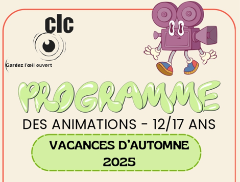 Programme des animations – 12/17 ans – Vacances d’automne – Centre Loisirs et Culture d’Eybens