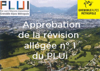 Approbation de la révision allégée n° 1 du Plan Local d’Urbanisme intercommunal (PLUi) de Grenoble-Alpes Métropole