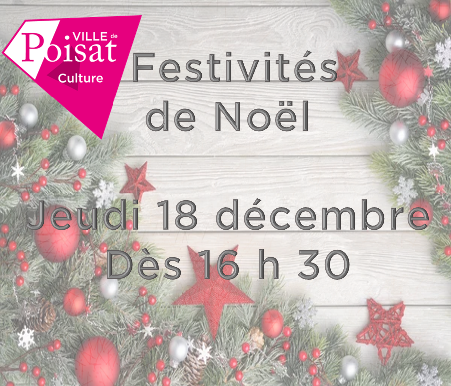 Festivités de Noël – Jeudi 18 décembre – Dès 16 h 30 – Spectacle et animations