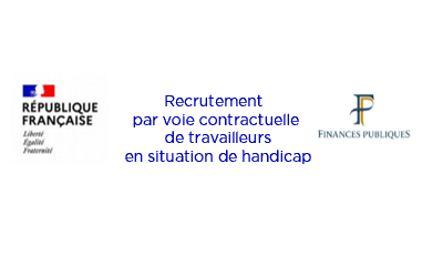 Direction Générale des Finances publiques – Recrutement par voie contractuelle de travailleurs en situation de handicap