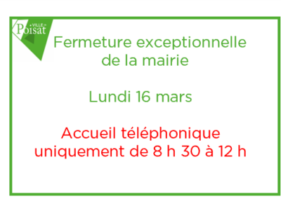 Fermeture exceptionnelle de la mairie – Lundi 16 mars