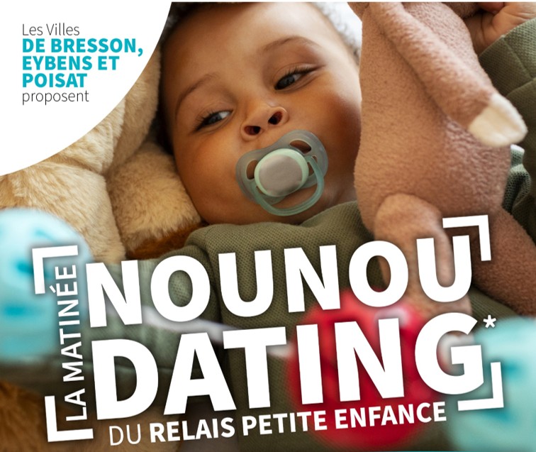 Nounou dating – Samedi 6 juin – De 9 h 30 à 12 h 30 – Eybens