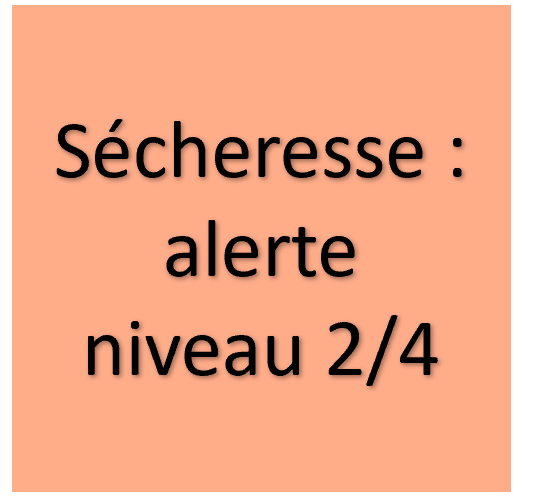 Sécheresse – la commune passée en situation d&rsquo;alerte niveau 2/4
