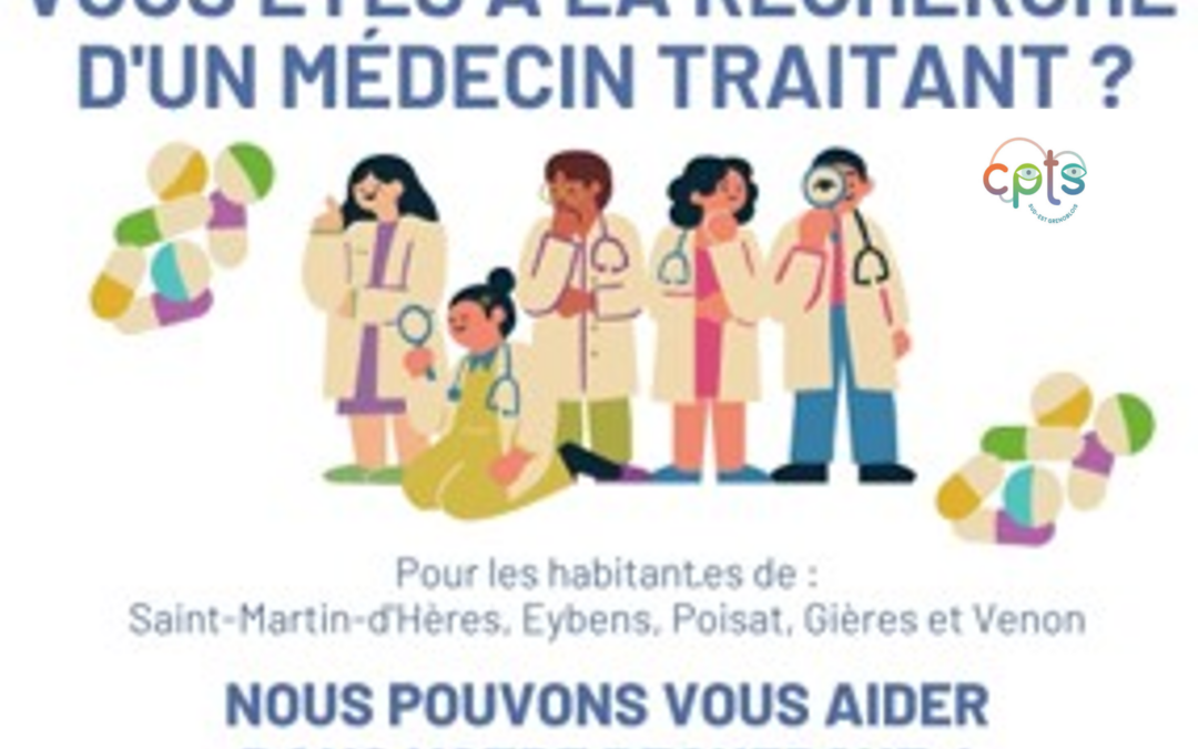 Dispositif d&rsquo;accès à un médecin traitant de la Communauté Professionnelle Territoriale de Santé (CPTS)